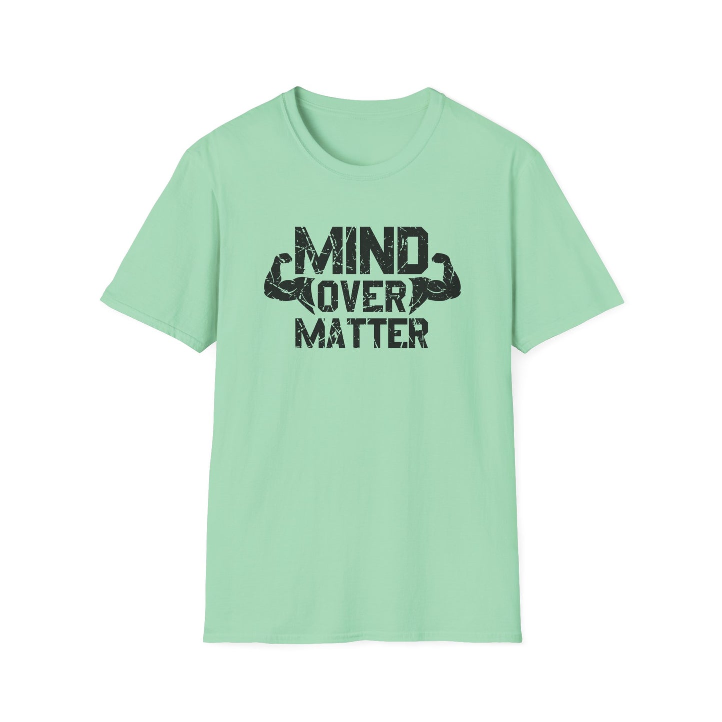 Mind Over Matter Unisex Softstyle T-Shirt - Motivational Fitness Tee