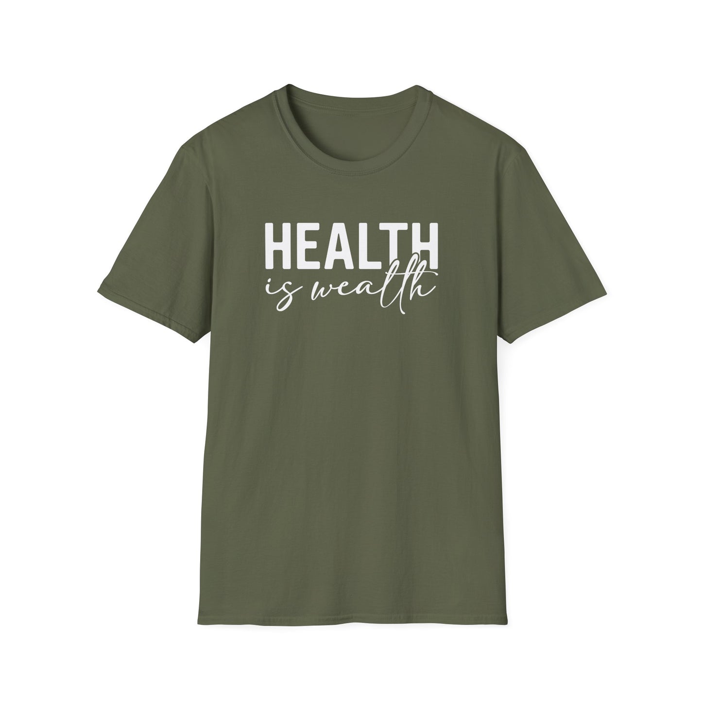 Inspirational Health is Wealth Unisex Softstyle T-Shirt