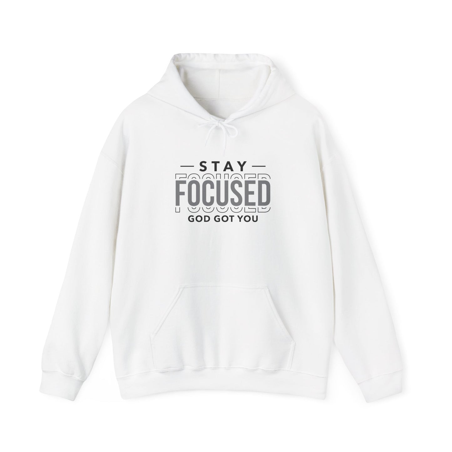 Stay Focused Unisex Hooded Sweatshirt - Motivational Gift for Students & Professionals