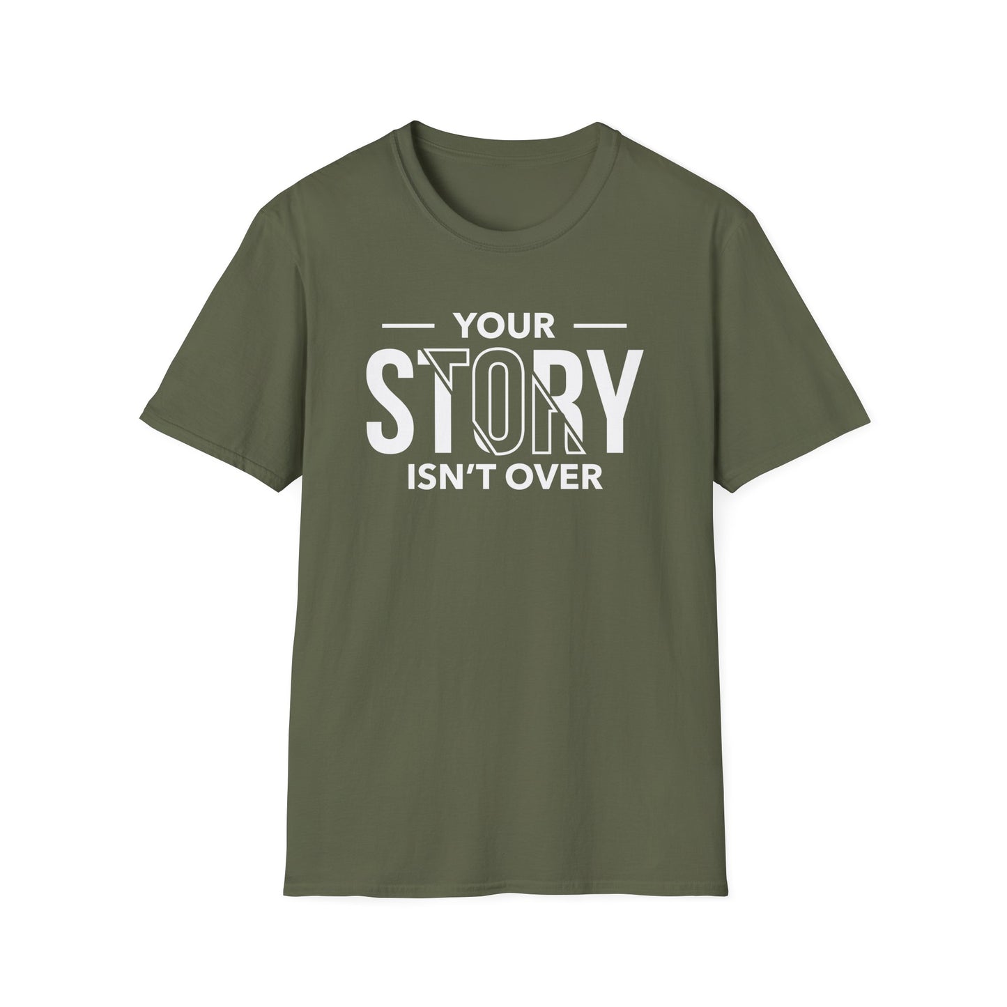 Inspirational Quote T-Shirt - 'Your Story Isn't Over'