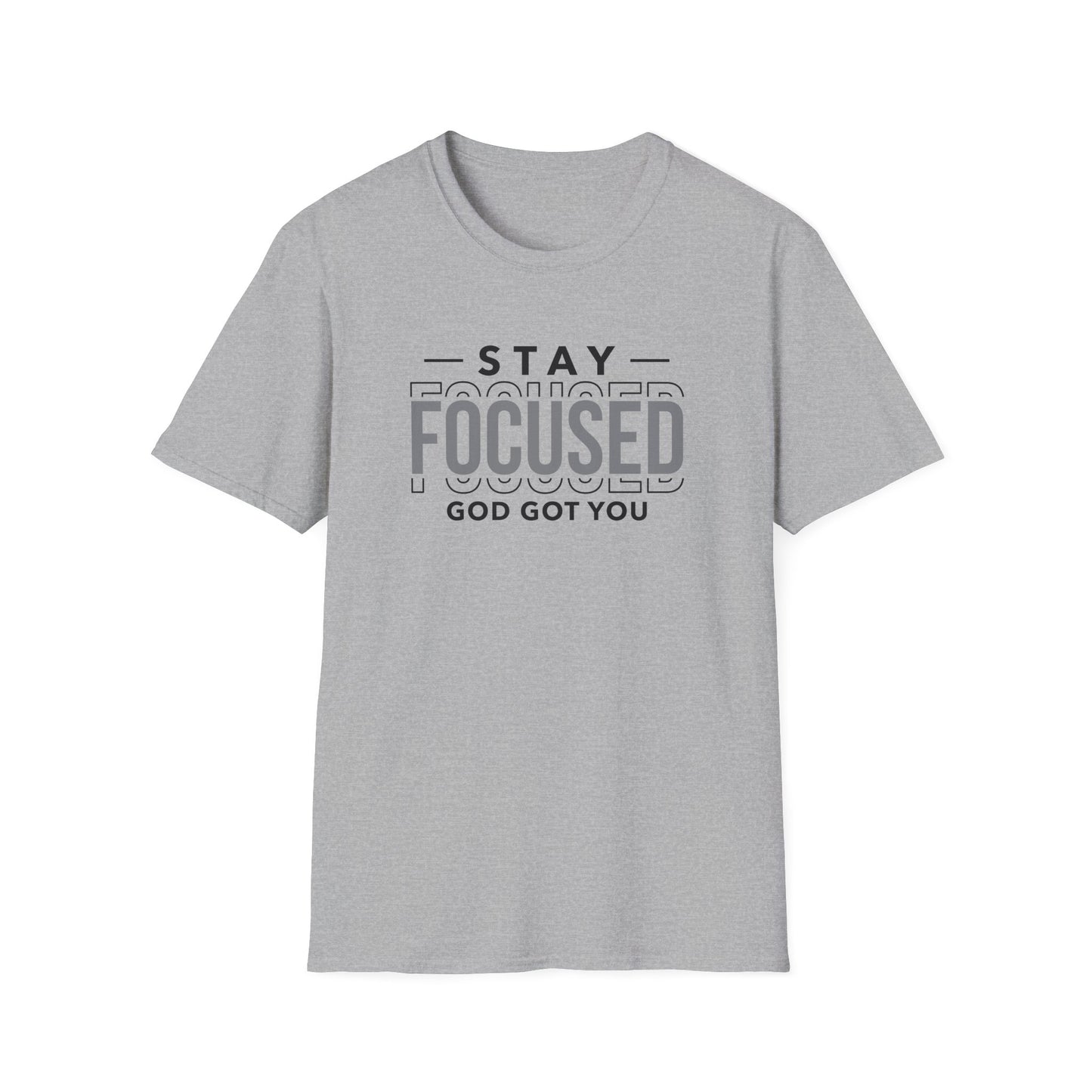 Stay Focused Inspirational Unisex Softstyle T-Shirt