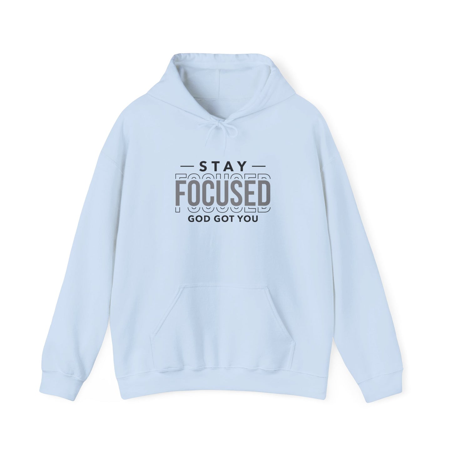 Stay Focused Unisex Hooded Sweatshirt - Motivational Gift for Students & Professionals