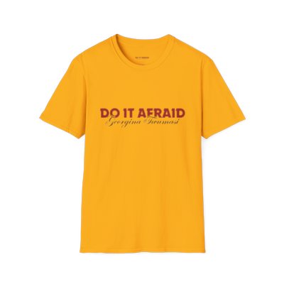 Inspirational Unisex T-Shirt - "Do It Afraid" Motivation Wear