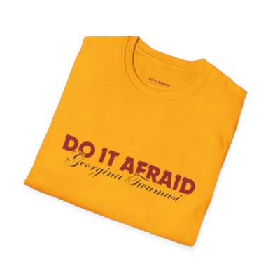 Inspirational Unisex T-Shirt - "Do It Afraid" Motivation Wear