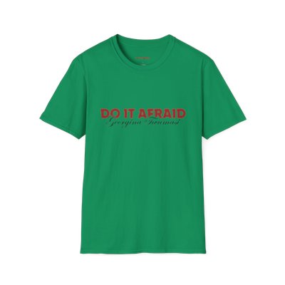 Inspirational Unisex T-Shirt - "Do It Afraid" Motivation Wear