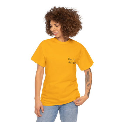 T-Shirt — "Do It Afraid" Inspirational Graphic Tee