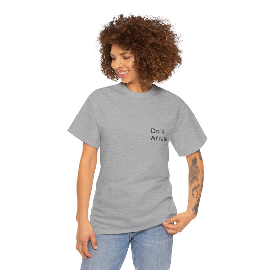 T-Shirt — "Do It Afraid" Inspirational Graphic Tee