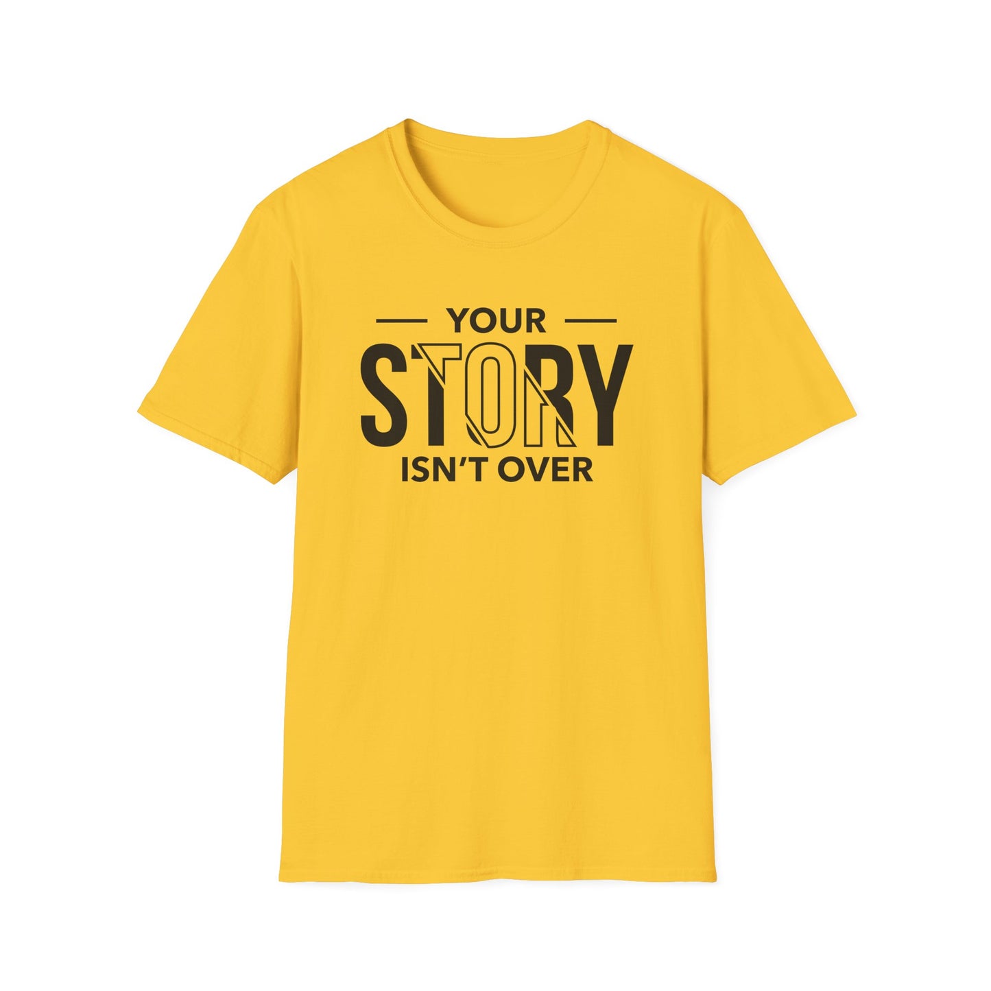 Inspirational Quote T-Shirt - 'Your Story Isn't Over'