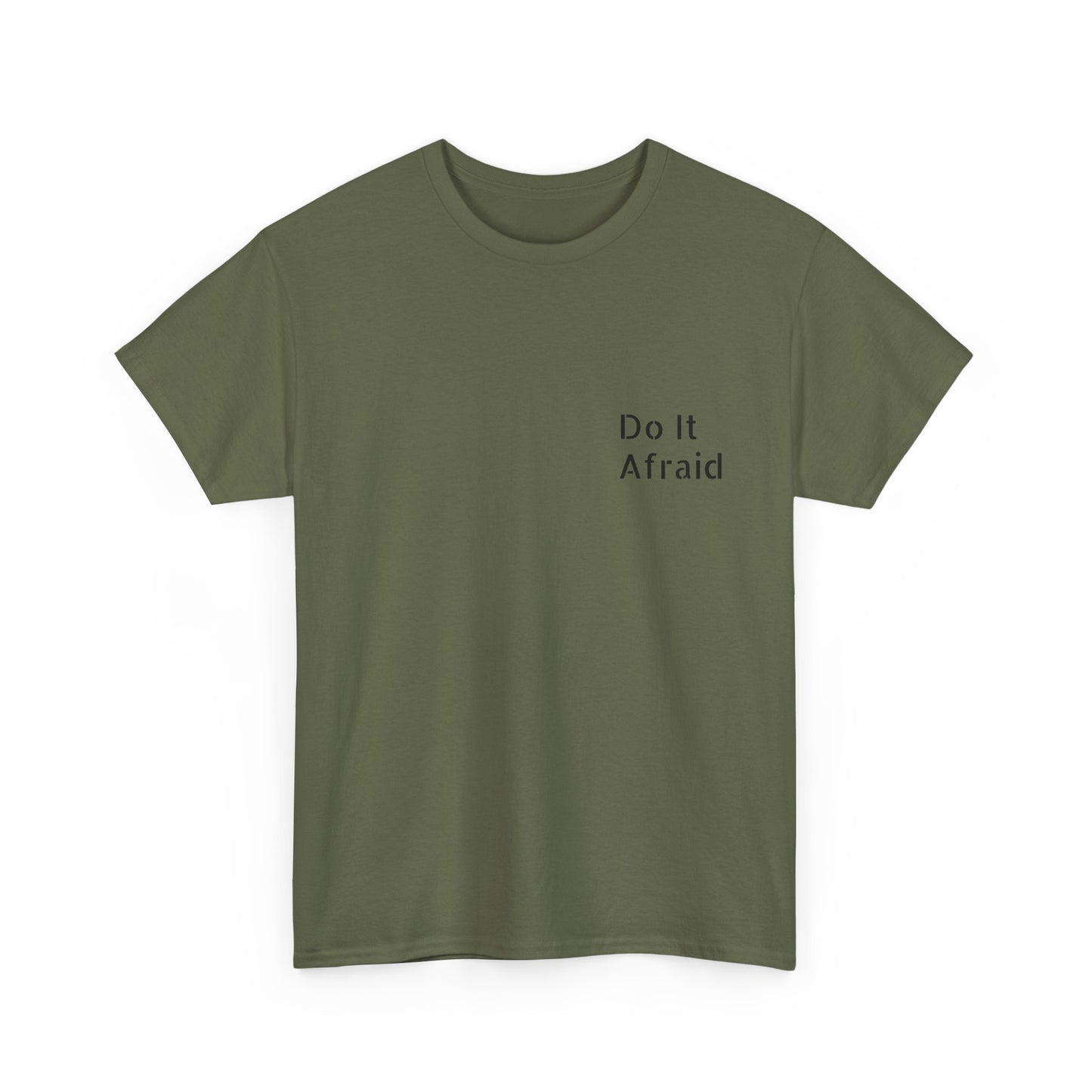 T-Shirt — "Do It Afraid" Inspirational Graphic Tee