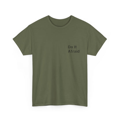 T-Shirt — "Do It Afraid" Inspirational Graphic Tee