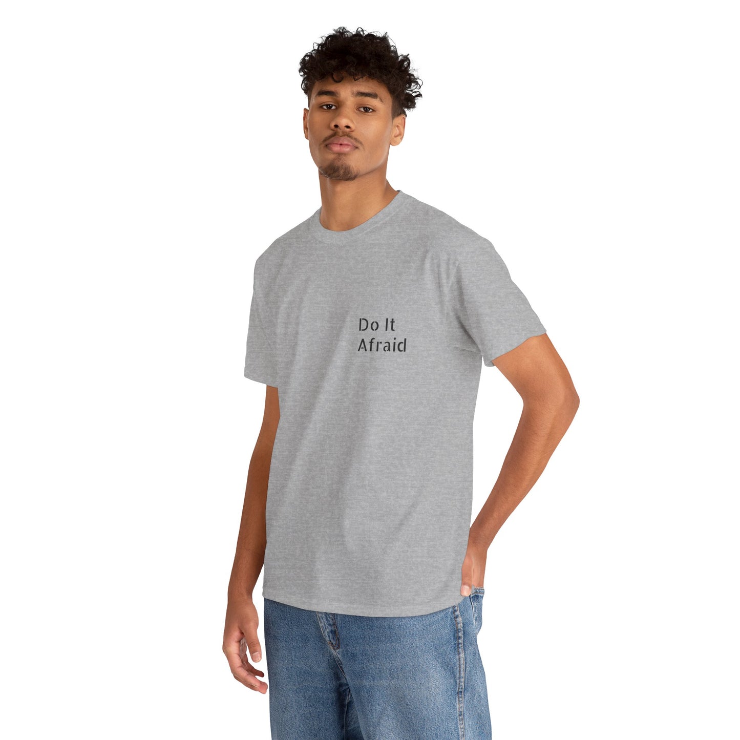 T-Shirt — "Do It Afraid" Inspirational Graphic Tee