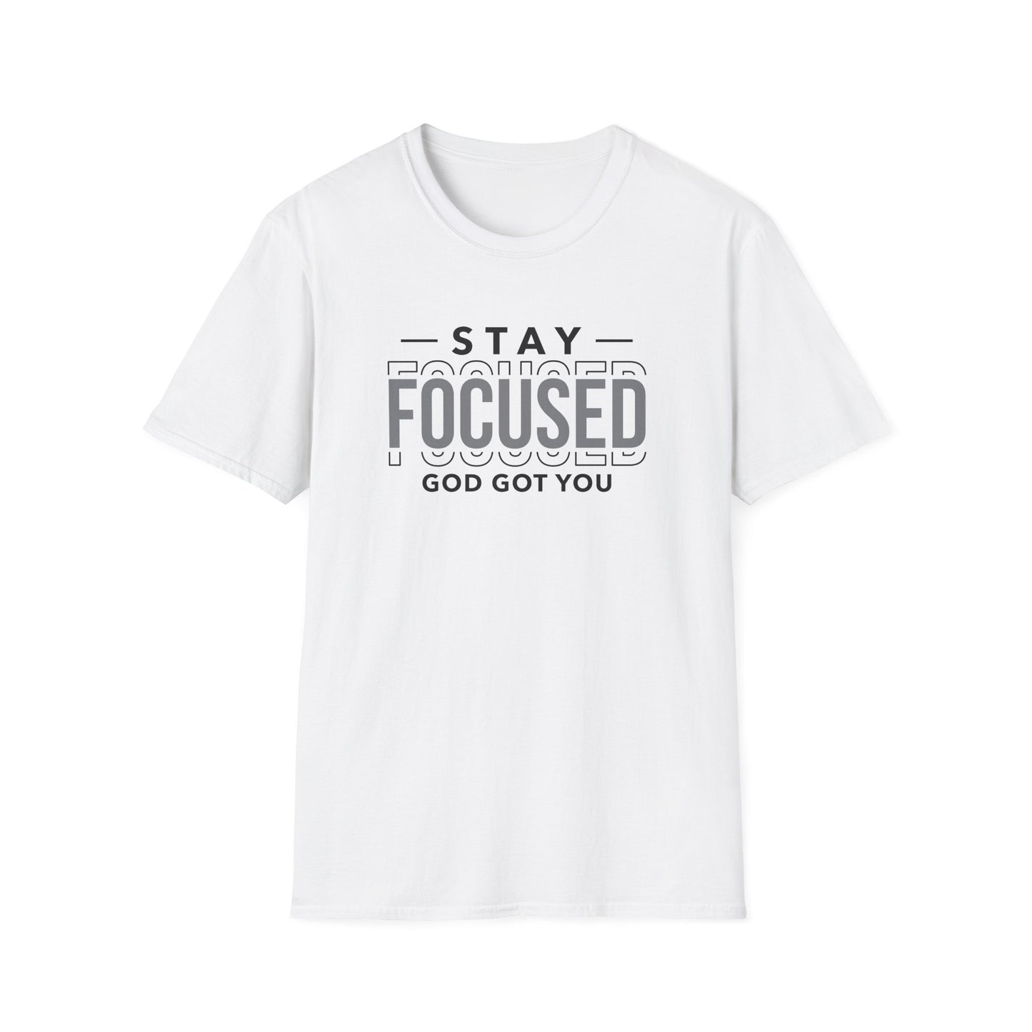 Stay Focused Inspirational Unisex Softstyle T-Shirt