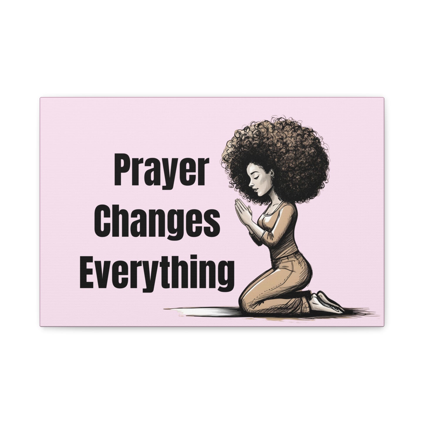 Inspirational Canvas Art, Prayer Changes Everything Decor, Motivational Wall Art, Gift for Faith, Spiritual Home Decor