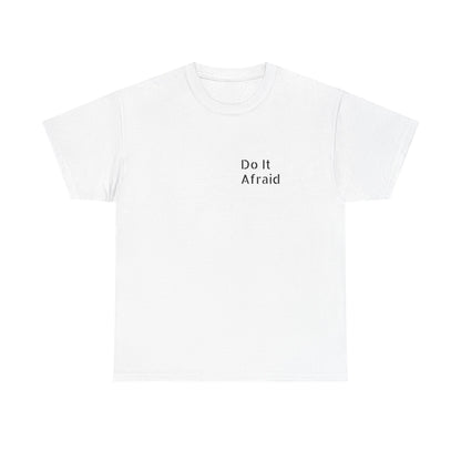 T-Shirt — "Do It Afraid" Inspirational Graphic Tee