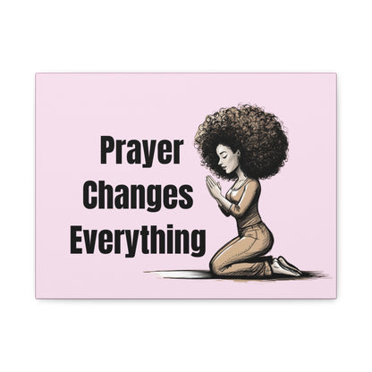 Inspirational Canvas Art, Prayer Changes Everything Decor, Motivational Wall Art, Gift for Faith, Spiritual Home Decor