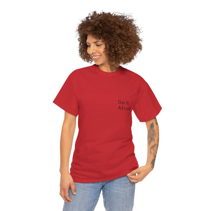 T-Shirt — "Do It Afraid" Inspirational Graphic Tee