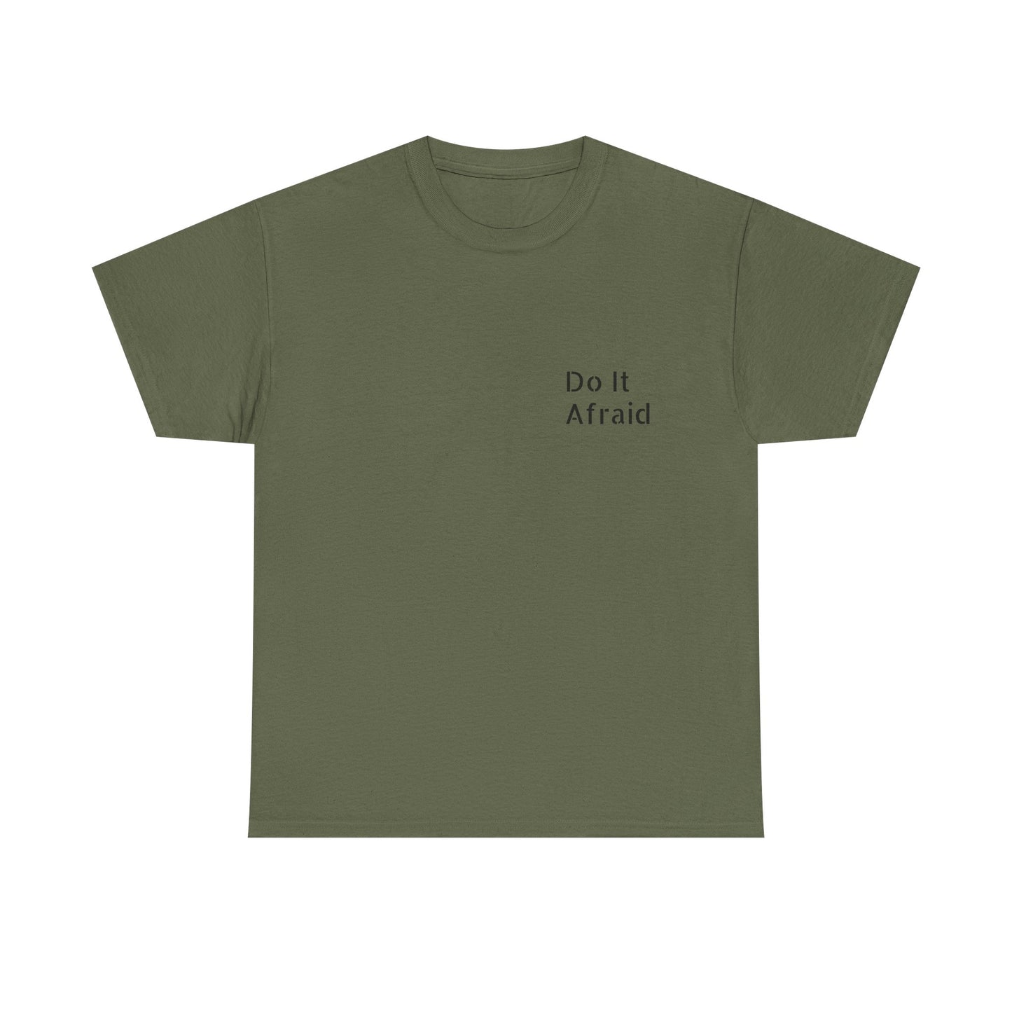 T-Shirt — "Do It Afraid" Inspirational Graphic Tee