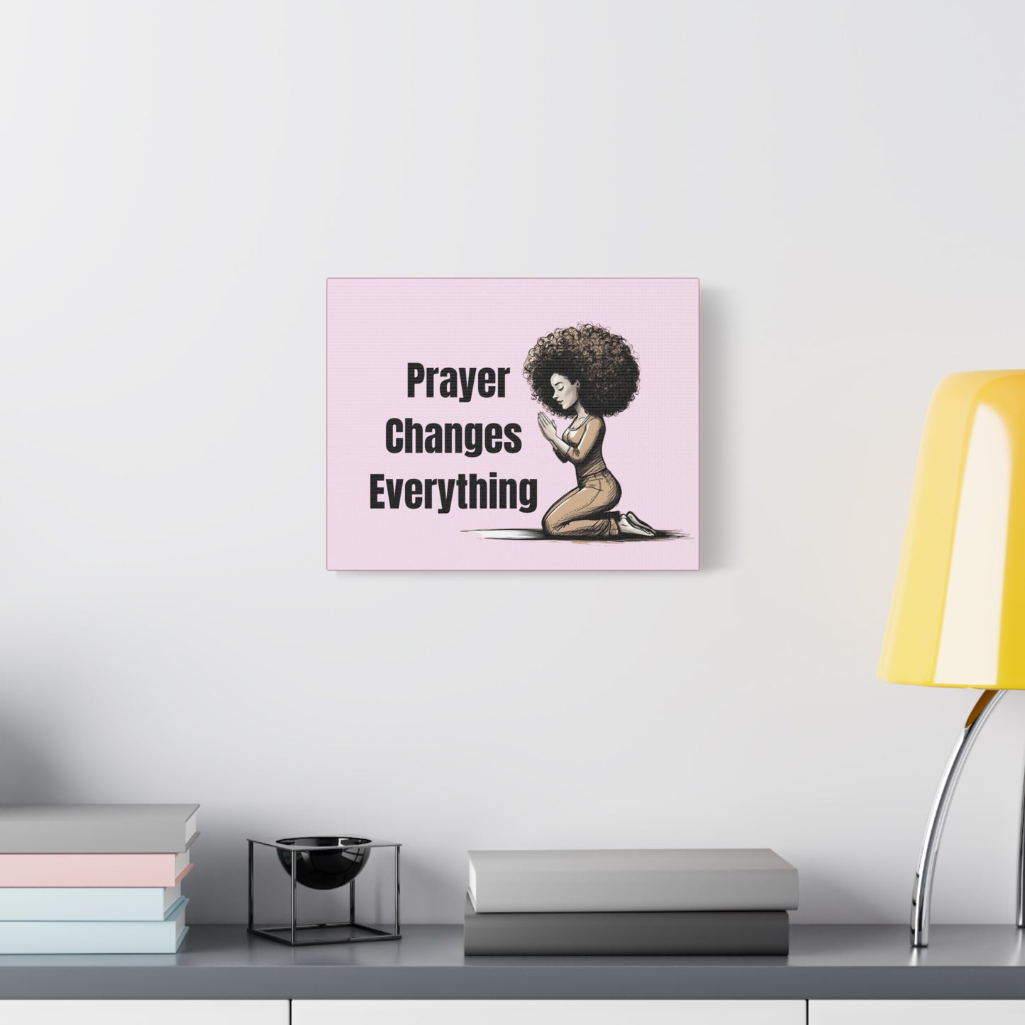 Inspirational Canvas Art, Prayer Changes Everything Decor, Motivational Wall Art, Gift for Faith, Spiritual Home Decor