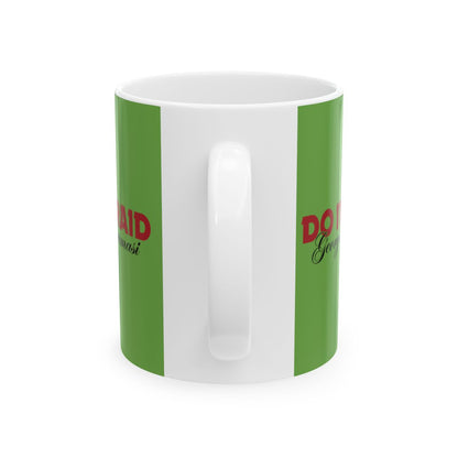 Inspirational Ceramic Coffee Mug - "Do It" Motivational Quote - 11oz & 15oz